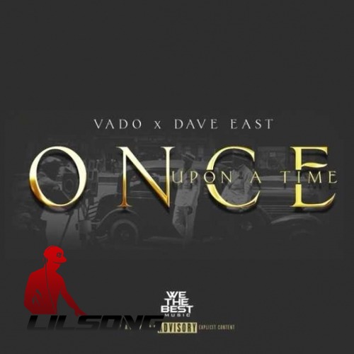Vado & Dave East - Once Upon A Time (Dipset Remix)